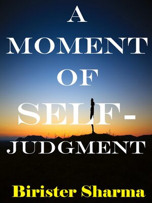 cover image of A Moment of Self-Judgement